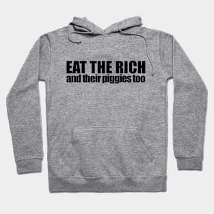 Eat The Rich, Black Hoodie